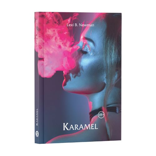 Karamel - Lexi B. Newman (cu autograf)